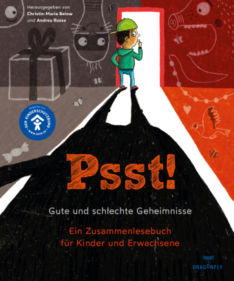 Psst! Gute und schlechte Geheimisse. Ein Zusammenlesebuch für Kinder und Erwachsene. Begleitet vom Deutschen Kinderschutzbund