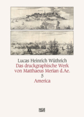 Das druckgraphische Werk Matthäus Merian d.Ä.