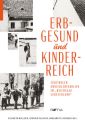 Erbgesund und kinderreich