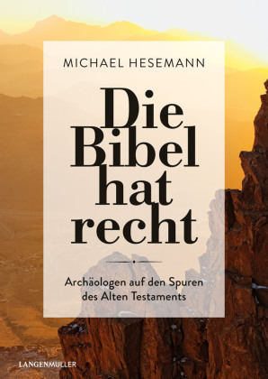 Die Bibel hat recht