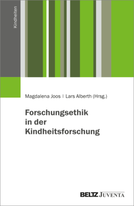 Forschungsethik in der Kindheitsforschung