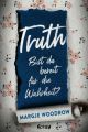 Truth - Bist du bereit für die Wahrheit?