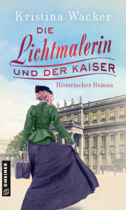 Die Lichtmalerin und der Kaiser