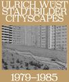 Ulrich Wüst, Stadtbilder | Cityscapes