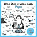 Ohne Dich ist alles doof, Papa