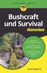 Bushcraft und Survival für Dummies