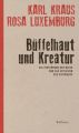 Büffelhaut und Kreatur