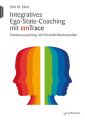 Integratives Ego-State-Coaching mit emTrace, m. 1 Buch, m. 1 Beilage