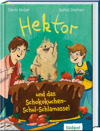 Hektor und das Schokokuchen-Schul-Schlamassell