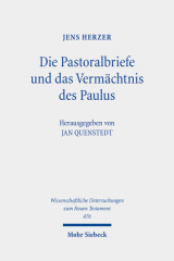 Die Pastoralbriefe und das Vermächtnis des Paulus