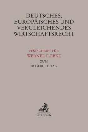 Deutsches, Europäisches und Vergleichendes Wirtschaftsrecht