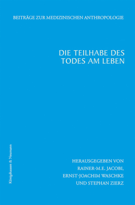 Die Teilhabe des Todes am Leben