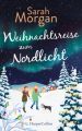 Weihnachtsreise zum Nordlicht