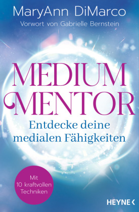 Medium Mentor - Entdecke deine medialen Fähigkeiten