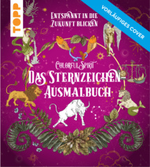 Colorful Spirit - Das Sternzeichen-Ausmalbuch