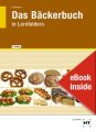 eBook inside: Buch und eBook Das Bäckerbuch, m. 1 Buch, m. 1 Online-Zugang