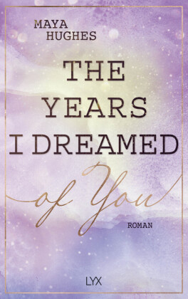 The Years I Dreamed Of You