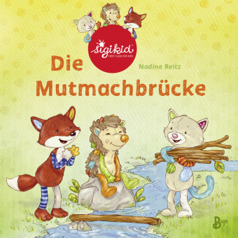 Die Mutmachbrücke - Ein sigikid-Abenteuer