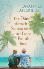 Der Däne, der nach Samoa fuhr und dort seine Familie fand | Eine wahre Geschichte über Familien-Glück, Seefahrer-Romantik und Reise-Abenteuer