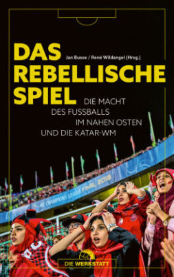 Das rebellische Spiel