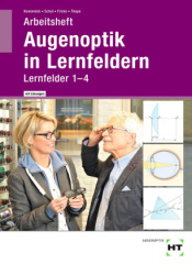 Arbeitsheft mit eingetragenen Lösungen Augenoptik in Lernfeldern