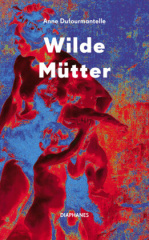 Wilde Mütter