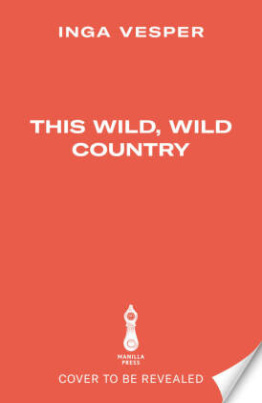 This Wild, Wild Country