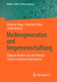 Mediengeneration und Vergemeinschaftung