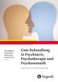 Gute Behandlung in Psychiatrie, Psychotherapie und Psychosomatik