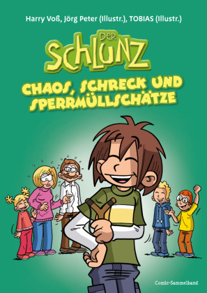 Der Schlunz - Chaos, Schreck und Sperrmüllschätze