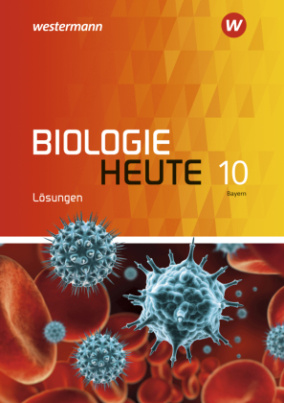 Biologie heute SI - Allgemeine Ausgabe 2017 für Bayern