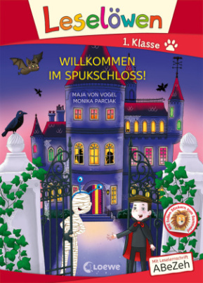 Leselöwen 1. Klasse - Willkommen im Spukschloss! (Großbuchstabenausgabe)