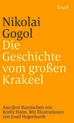 Die Geschichte vom großen Krakeel zwischen Iwan Iwanowitsch und Iwan Nikiforowitsch