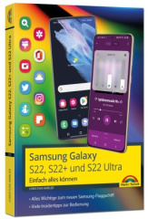 Samsung Galaxy S22, S22+ und S22 Ultra Smartphone