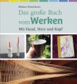 Das große Buch vom Werken