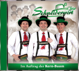 Schneiderwirt Trio - Im Auftrag der Kern-Buam (CD)