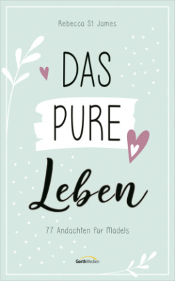 Das pure Leben