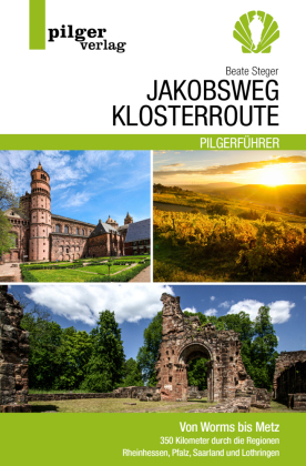 Jakobsweg Klosterroute