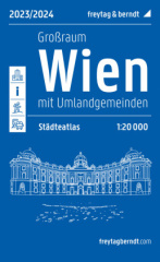 Wien Großraum, Städteatlas 1:20.000, 2023/2024, freytag & berndt