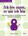 Ich bin super so, wie ich bin