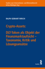 Crypto-Assets: DLT-Token als Objekt der Finanzmarktaufsicht