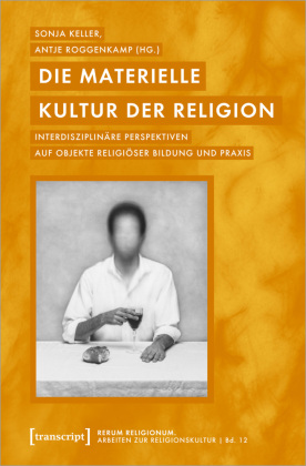 Die materielle Kultur der Religion