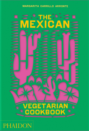 The Mexican Vegetarian Cookbook