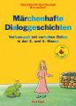 Märchenhafte Dialoggeschichten / Silbenhilfe