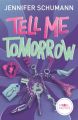 Tell me tomorrow