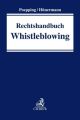 Rechtshandbuch Whistleblowing