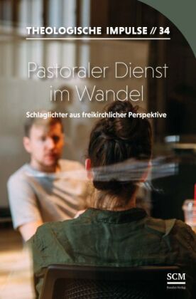 Pastoraler Dienst im Wandel