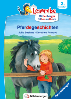 Pferdegeschichten - Leserabe ab 2. Klasse - Erstlesebuch für Kinder ab 7 Jahren (mit Mildenberger Silbenmethode)