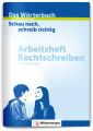 Das Wörterbuch für die Sekundarstufe - Arbeitsheft Rechtschreiben