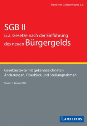 SGB II u.a. Gesetze nach der Einführung des neuen Bürgergelds